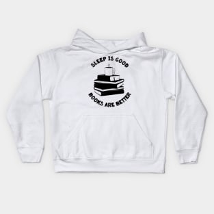 Sleep is good Kids Hoodie